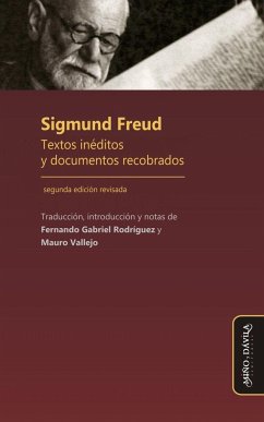 Sigmund Freus : textos inéditos y documentos recobrados - Freud, Sigmund