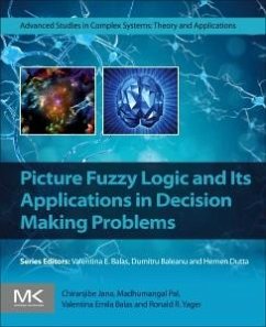 Picture Fuzzy Logic and Its Applications in Decision Making Problems - Jana, Chiranjibe; Pal, Madhumangal; Yager, Ronald R.; Balas, Valentina Emila