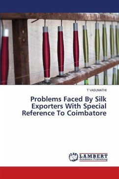 Problems Faced By Silk Exporters With Special Reference To Coimbatore