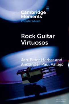 Rock Guitar Virtuosos - Herbst, Jan-Peter (University of Huddersfield); Vallejo, Alexander Paul