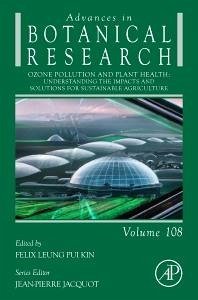Ozone Pollution and Plant Health: Understanding the Impacts and Solutions for Sustainable Agriculture: Volume 108