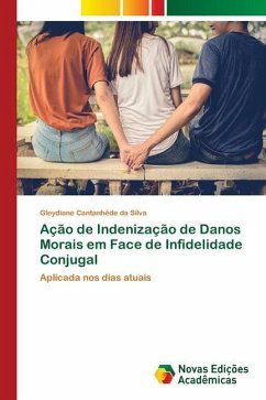 Ação de Indenização de Danos Morais em Face de Infidelidade Conjugal - Cantanhêde da Silva, Gleydiane