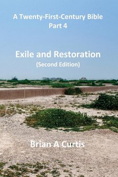 Exile and Restoration - Curtis, Brian A