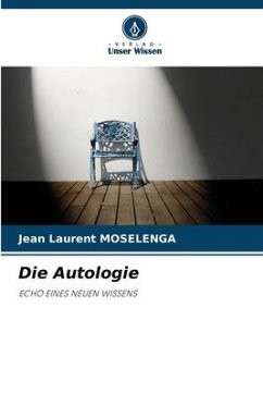 Die Autologie - MOSELENGA, Jean Laurent