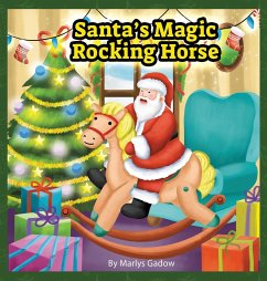 Santa's Magic Rocking Horse - Gadow, Marlys G