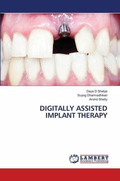 DIGITALLY ASSISTED IMPLANT THERAPY