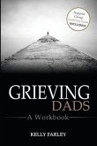 Grieving Dads: A Workbook