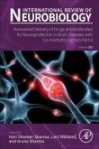 Nanowired Delivery of Drugs and Antibodies for Neuroprotection in Brain Diseases with Co-Morbidity Factors Part a