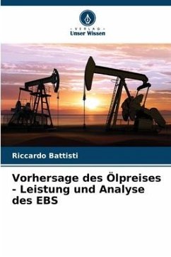 Vorhersage des Ölpreises - Leistung und Analyse des EBS - Battisti, Riccardo