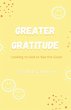 Greater Gratitude - Bild 1
