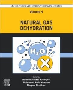 Advances in Natural Gas: Formation, Processing, and Applications. Volume 4: Natural Gas Dehydration