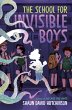 The School for Invisible Boys - Bild 1