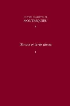 OEuvres complètes de Montesquieu 8 - de Secondat Baron de Montesquieu, Charles