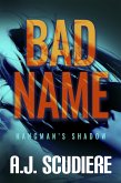 Bad Name (The Hangman's Shadow, #1) (eBook, ePUB) Bad Name (The Hangman's Shadow, #1) (eBook, ePUB)