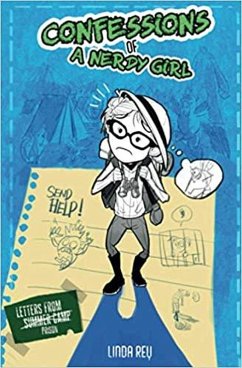 Cover Letters From Summer Camp (Confessions of a Nerdy Girl Diaries, #3) (eBook, ePUB)