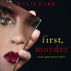 First, Murder (An Alex Quinn Suspense Thriller—Book One) (MP3-Download)