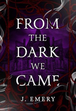 From the Dark We Came (Pointy Ears & Pointy Teeth, #1) (eBook, ePUB) - Emery, J.