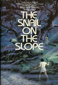 The Snail on the Slope (eBook, ePUB) - Strugatsky, Arkady; Strugatsky, Boris