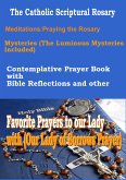 The Catholic Scriptural Rosary Meditations (eBook, ePUB)