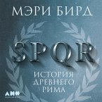 SPQR: A History of Ancient Rome (MP3-Download)