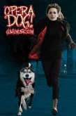 Opera Dog! (eBook, ePUB)