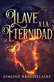 Llave a la eternidad (eBook, ePUB)