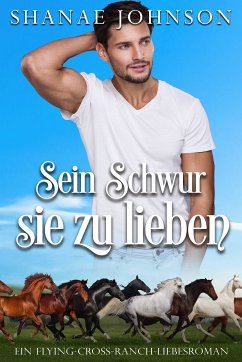 Sein Schwur, sie zu lieben (eBook, ePUB) - Johnson, Shanae