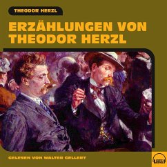 Erzählungen von Theodor Herzl (MP3-Download) - Herzl, Theodor