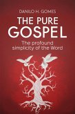 The Pure Gospel (eBook, ePUB)