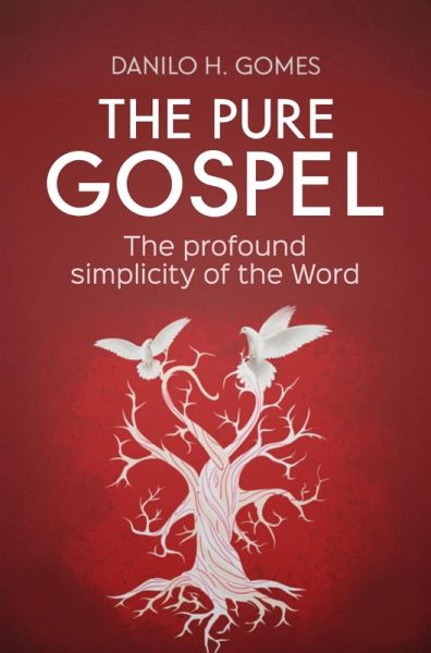 The Pure Gospel (eBook, ePUB)