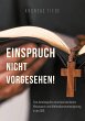 Einspruch nicht vorgesehen! (eBook,... - Bild 1