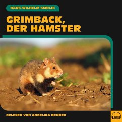 Grimback, der Hamster (MP3-Download) - Smolik, Hans-Wilhelm