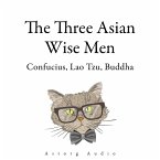 The Three Asian Wise Men: Confucius, Lao Tzu, Buddha (MP3-Download)