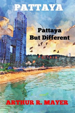 Cover Pattaya - Pattaya But Different (eBook, ePUB)