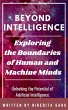 Beyond Intelligence: Exploring the... - Bild 1