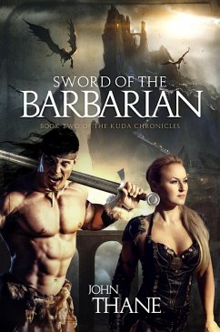 Cover Sword of the Barbarian (The Kuda Chronicles, #2) (eBook, ePUB)