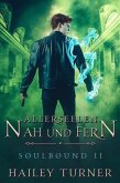 Allerseelen Nah und Fern (Soulbound, #2) (eBook, ePUB)