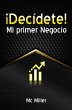 ¡Decídete! Mi primer negocio (eBook,... - Bild 1