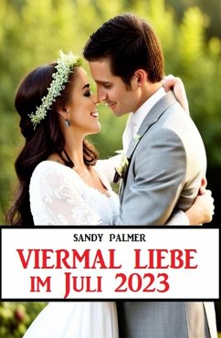 Viermal Liebe im Juni 2023 (eBook, ePUB) - Palmer, Sandy