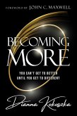 Becoming More (eBook, ePUB)