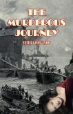 The Murderous Journey (eBook, ePUB)