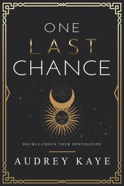 One Last Chance (Double-Check Your Destination) (eBook, ePUB) - Kaye, Audrey