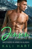 Jensen (Brothers in Arms in Alaska, #3) (eBook, ePUB)