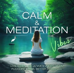 Calm & Meditation Vibes - Diverse
