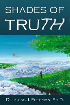 Shades of Truth (eBook, ePUB) - Freeman, Douglas J.