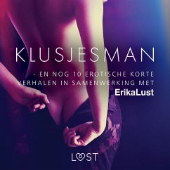 Klusjesman - en nog 10 erotische korte verhalen in samenwerking met Erika Lust (MP3-Download) - Auteurs, Diverse