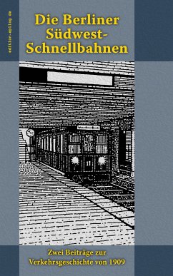 Die Berliner Südwest-Schnellbahnen (eBook, ePUB)