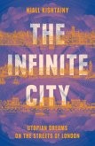 The Infinite City (eBook, ePUB)
