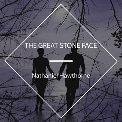 The Great Stone Face (MP3-Download) - Hawthorne, Nathaniel