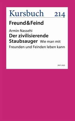 Der zivilisierende Staubsauger (eBook, ePUB) - Nassehi, Armin